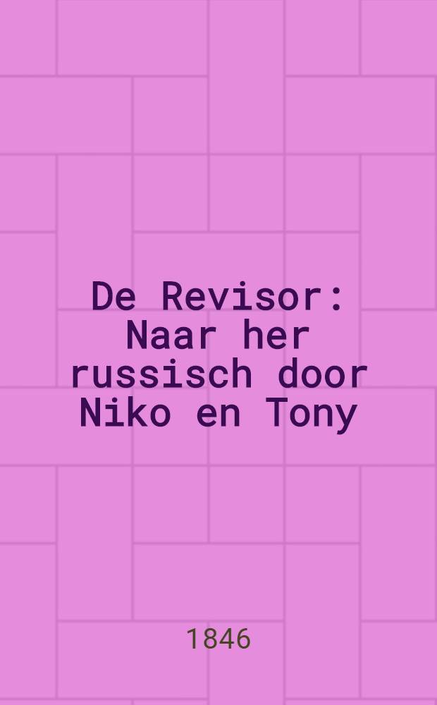 De Revisor : Naar her russisch door Niko en Tony