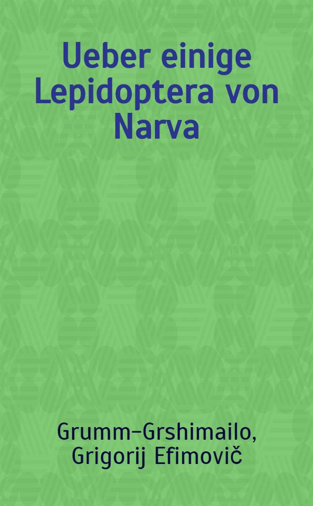 Ueber einige Lepidoptera von Narva