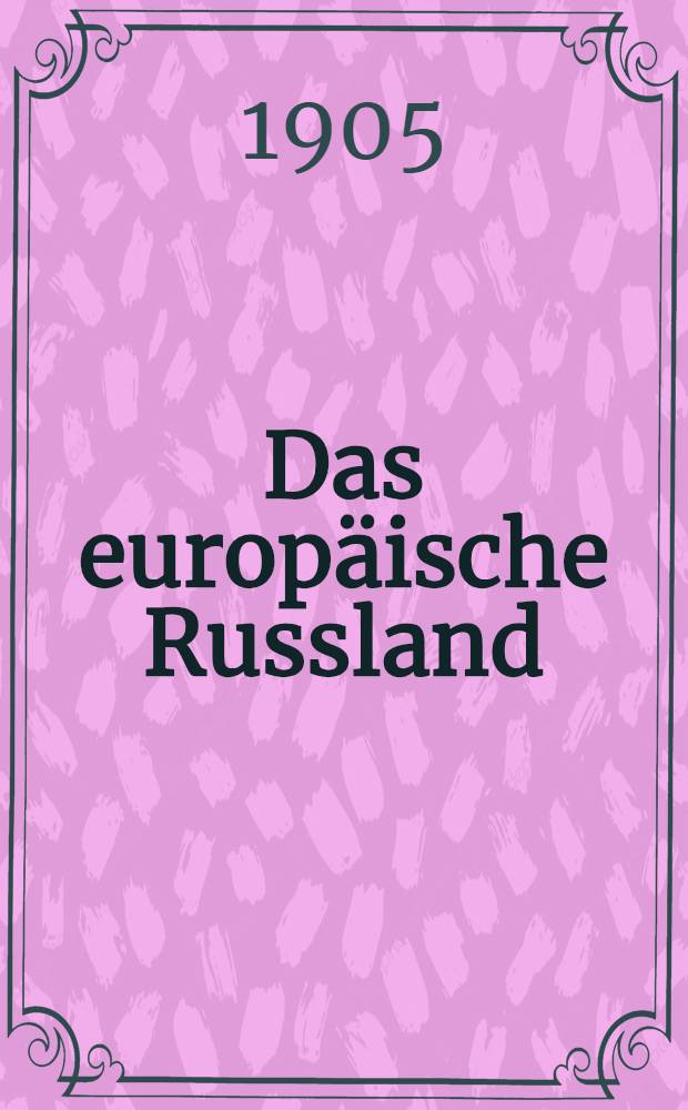 Das europäische Russland