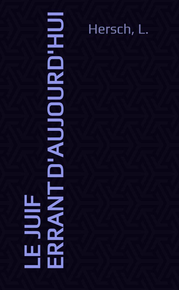 Le Juif errant d'aujourd'hui