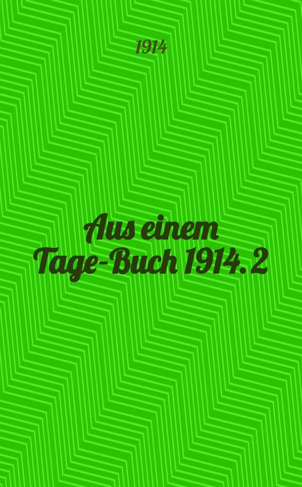 Aus einem Tage-Buch 1914. 2 : Mappe