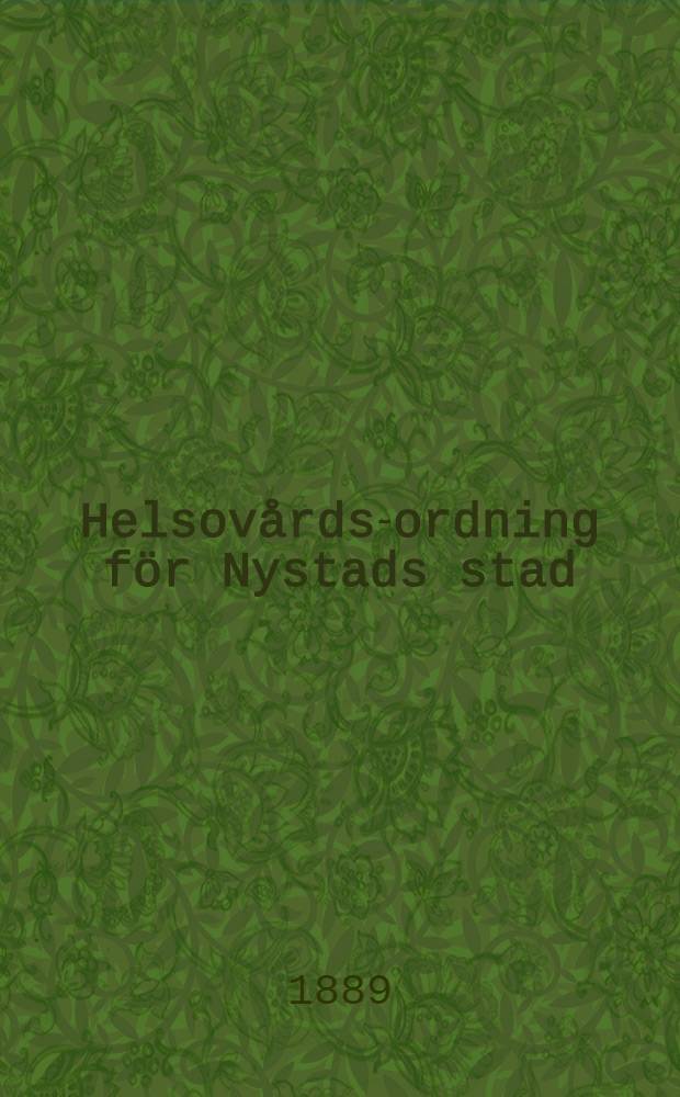 Helsovårds-ordning för Nystads stad