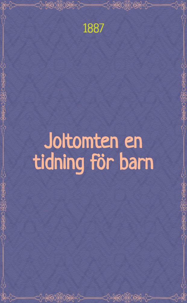 Joltomten en tidning f&ouml;r barn