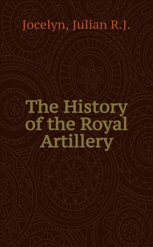 The History of the Royal Artillery (Crimean Period)