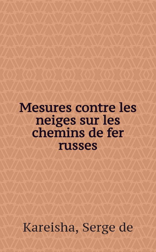 Mesures contre les neiges sur les chemins de fer russes