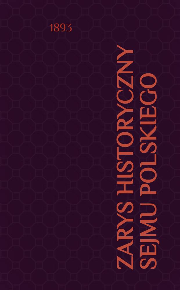 Zarys historyczny sejmu Polskiego