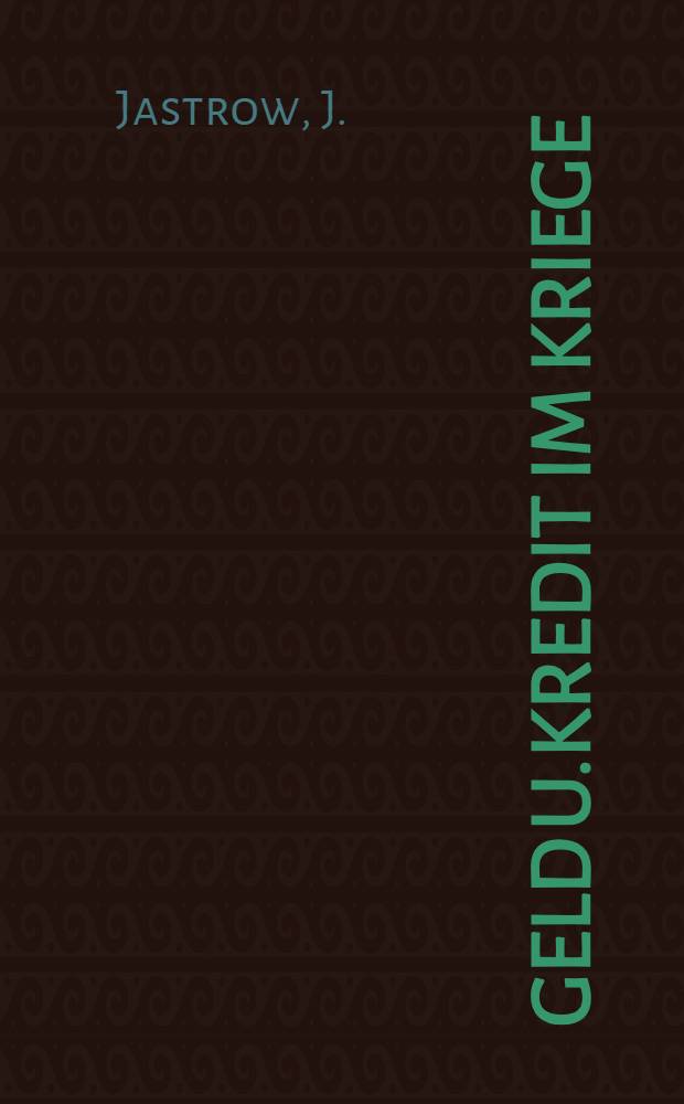 Geld u.Kredit im Kriege