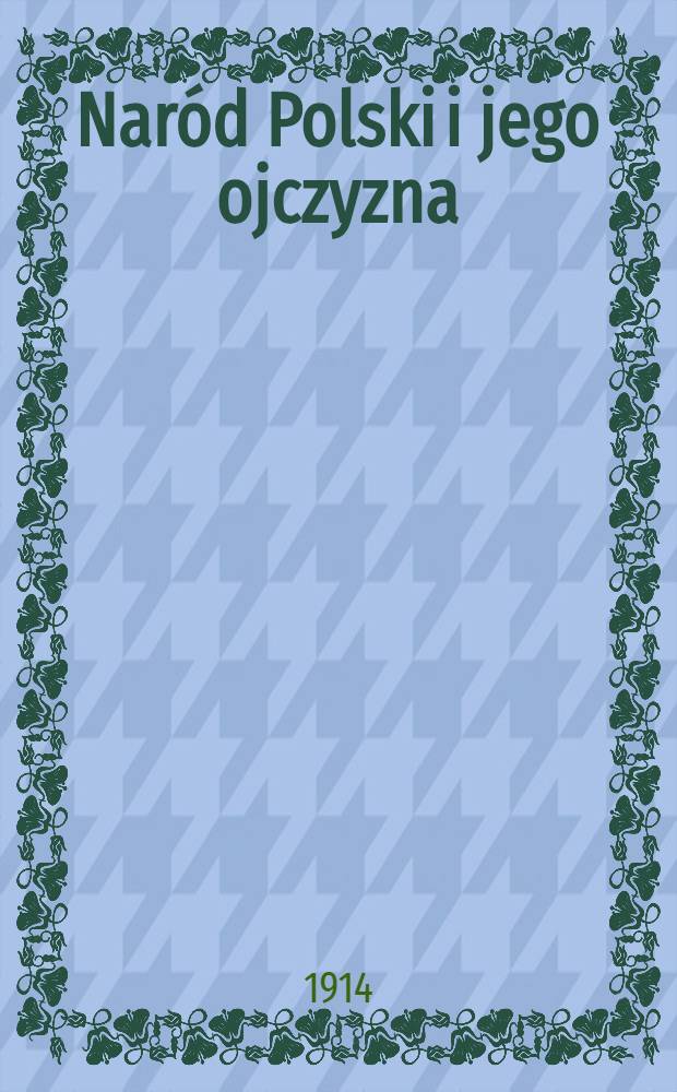 Naród Polski i jego ojczyzna