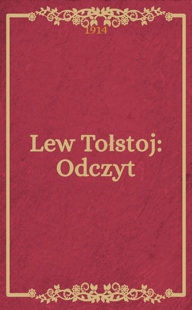 Lew Tołstoj : Odczyt