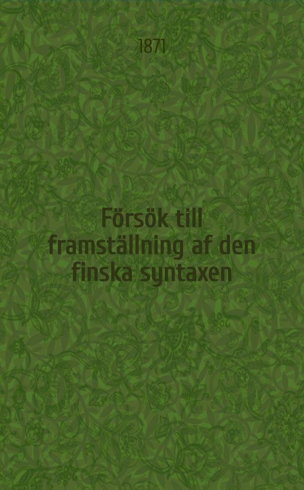 Försök till framställning af den finska syntaxen
