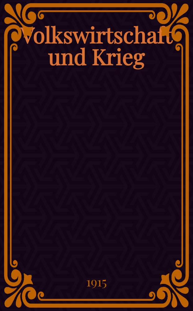 Volkswirtschaft und Krieg