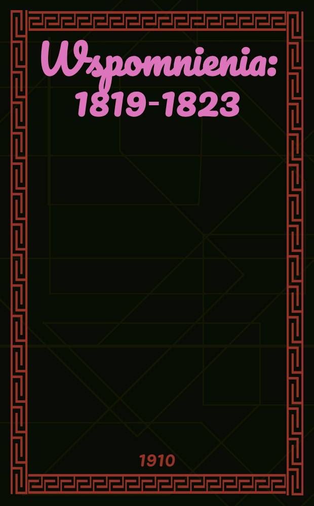 Wspomnienia : 1819-1823