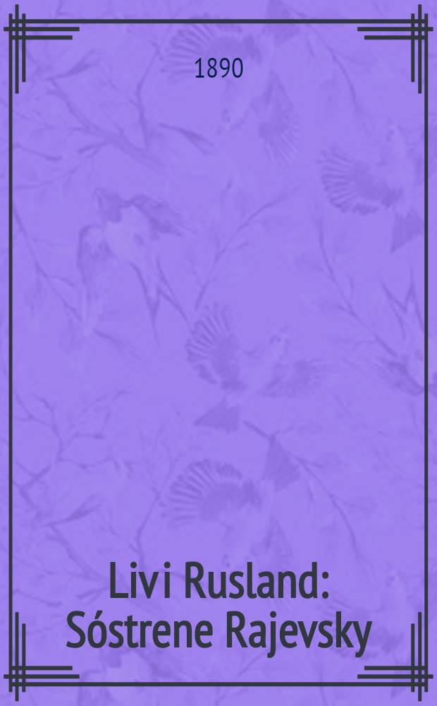 Liv i Rusland : Sóstrene Rajevsky