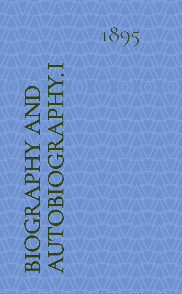 Biography and autobiography. I : Memoir