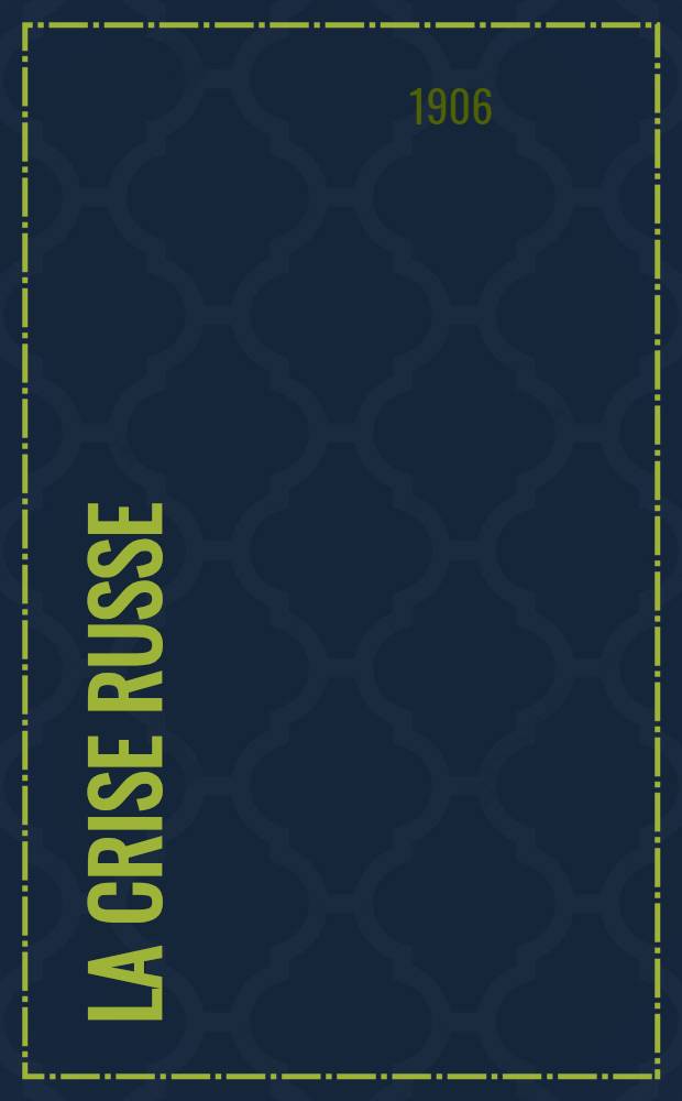 La crise russe