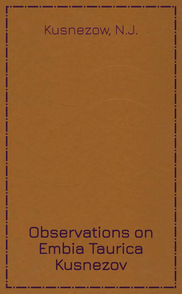Observations on Embia Taurica Kusnezov (1903) from the southern coast of the Crimea