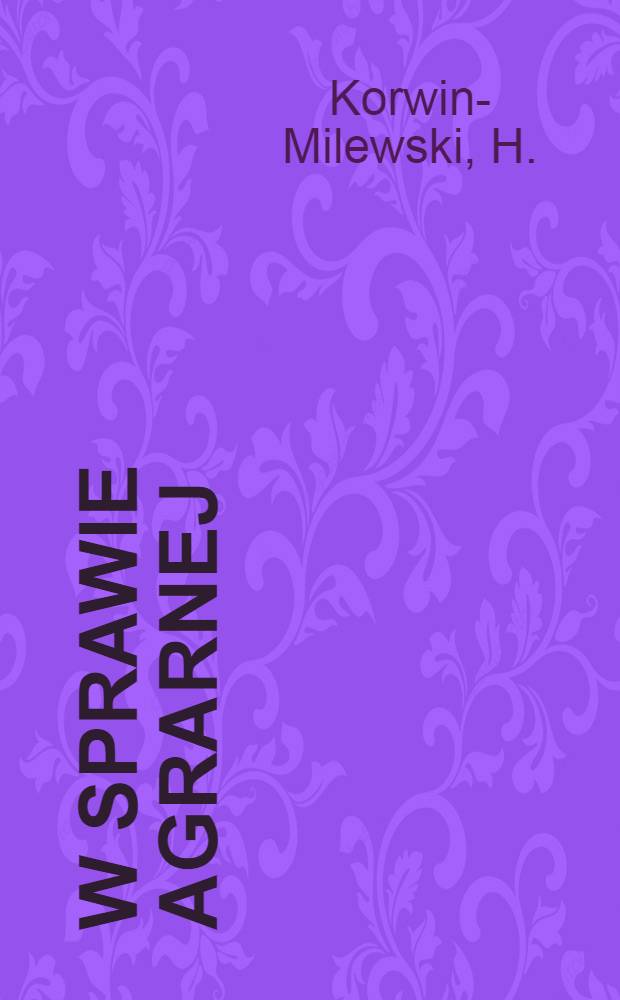 W sprawie agrarnej
