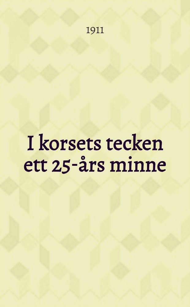 I korsets tecken ett 25-års minne