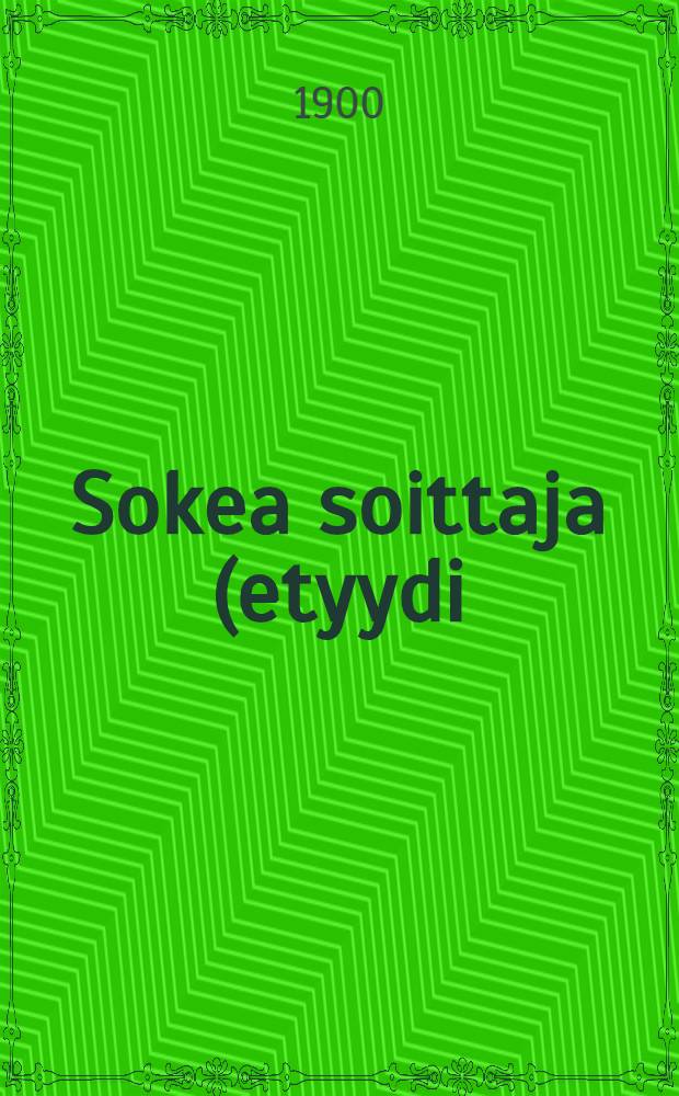 Sokea soittaja (etyydi)