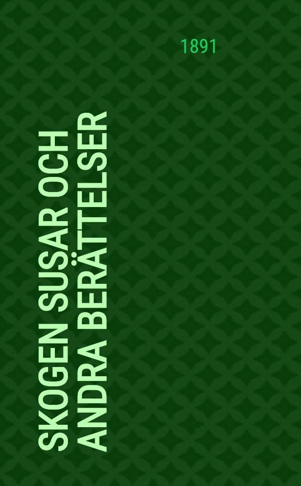 Skogen susar och andra ber&auml;ttelser
