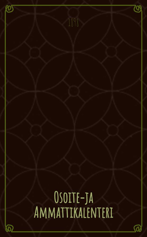 Osoite-ja Ammattikalenteri : 1899 : Wiipurin kaupunkia varten