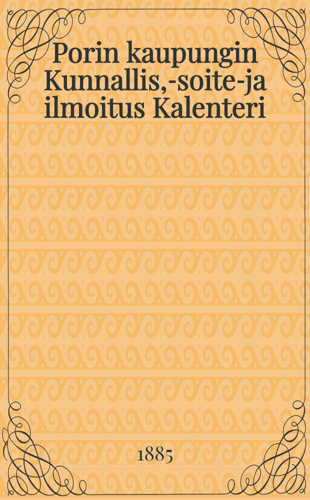 Porin kaupungin Kunnallis, -osoite-ja ilmoitus Kalenteri = Bjorneborgs stads Kommunal-Adress och Annons kalender