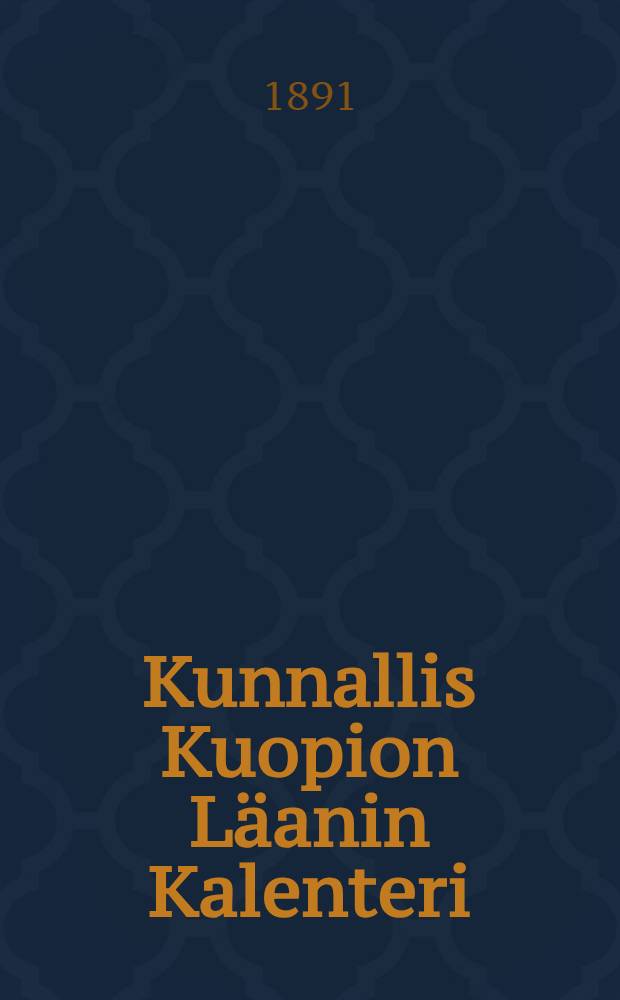 Kunnallis Kuopion Läanin Kalenteri : 1892