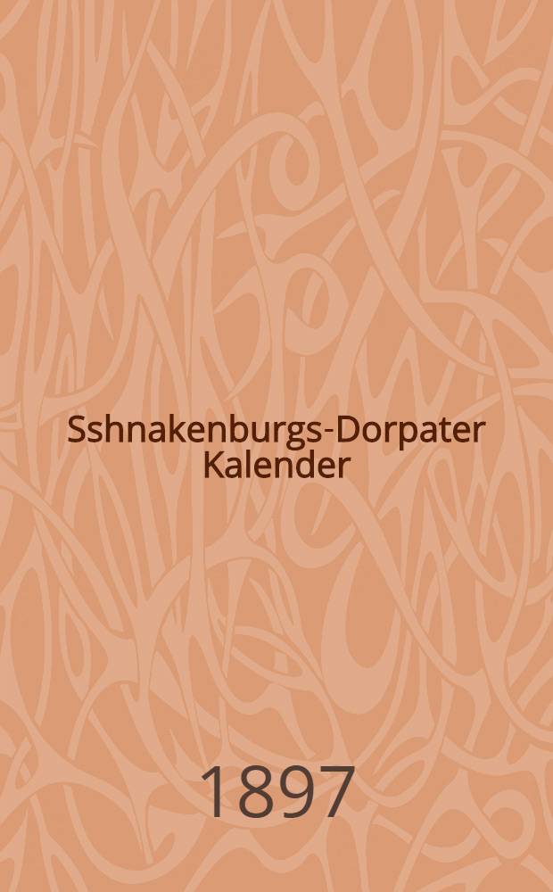 Sshnakenburgs-Dorpater Kalender