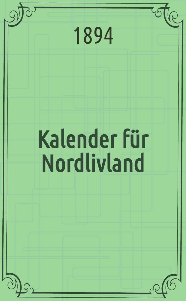 Kalender für Nordlivland