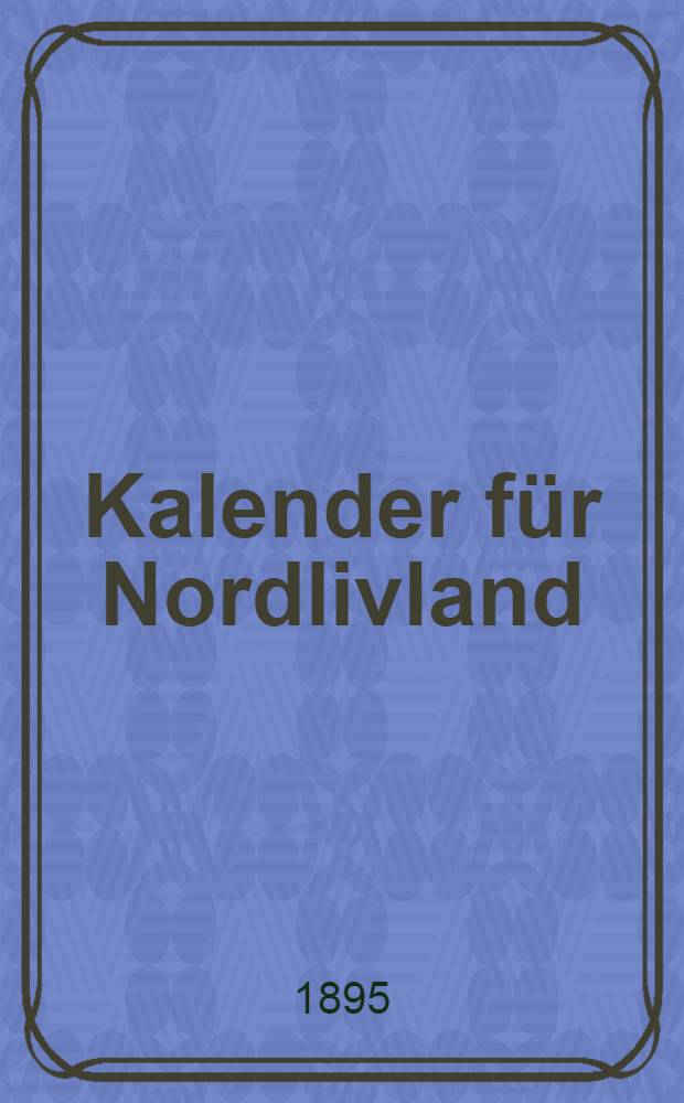 Kalender für Nordlivland