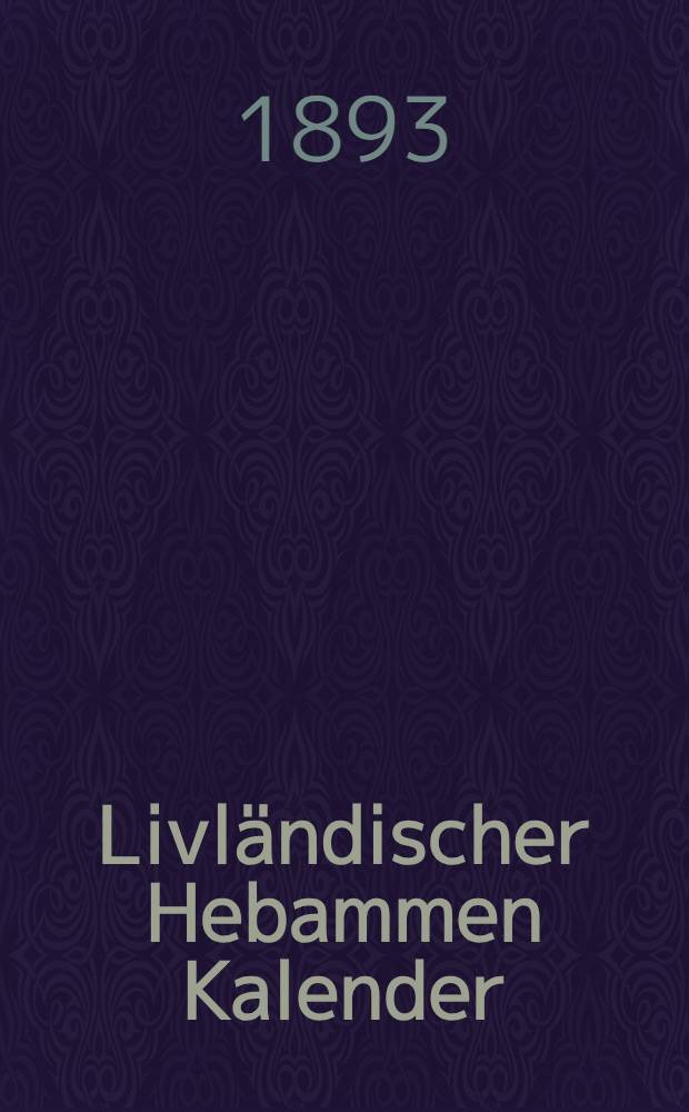 Livl&auml;ndischer Hebammen Kalender