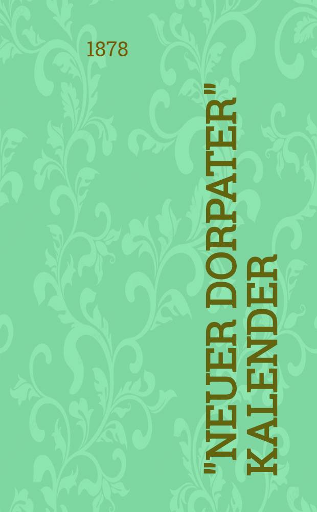 "Neuer Dorpater" Kalender