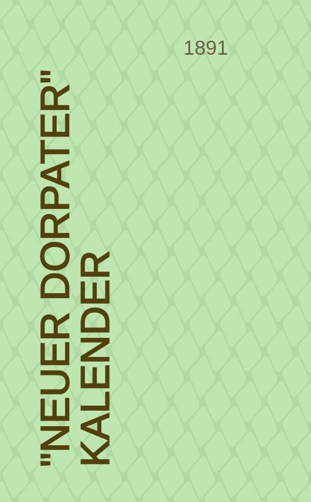 "Neuer Dorpater" Kalender