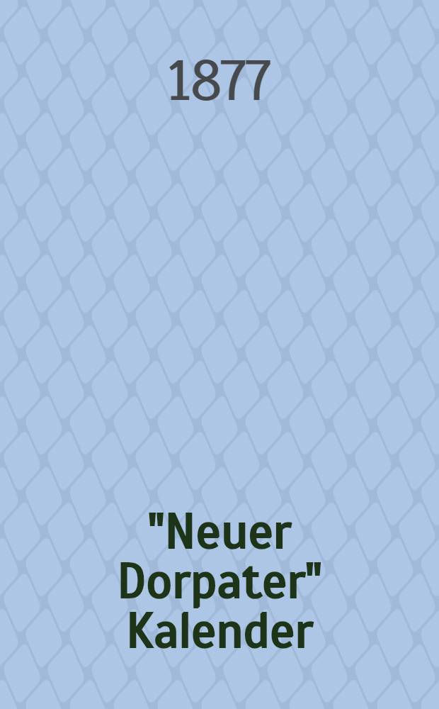 "Neuer Dorpater" Kalender