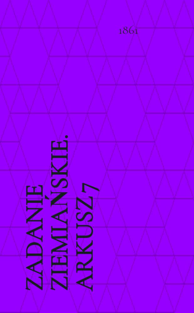 Zadanie ziemiańskie. Arkusz 7