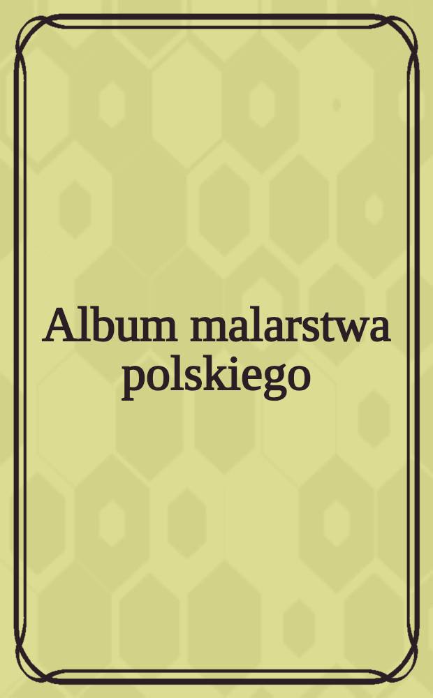 Album malarstwa polskiego