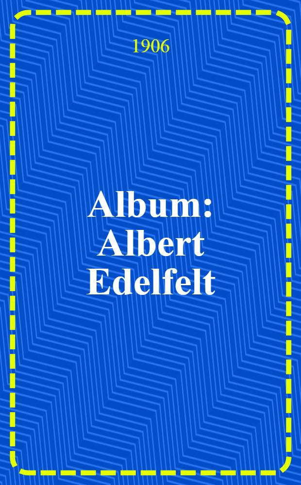 Album : Albert Edelfelt