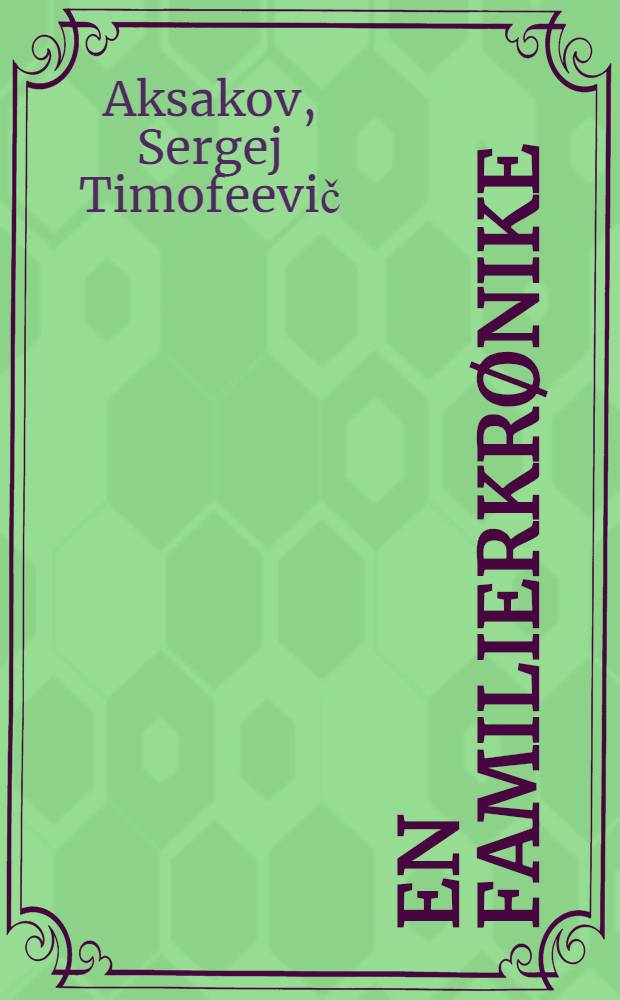 En Familierkrønike