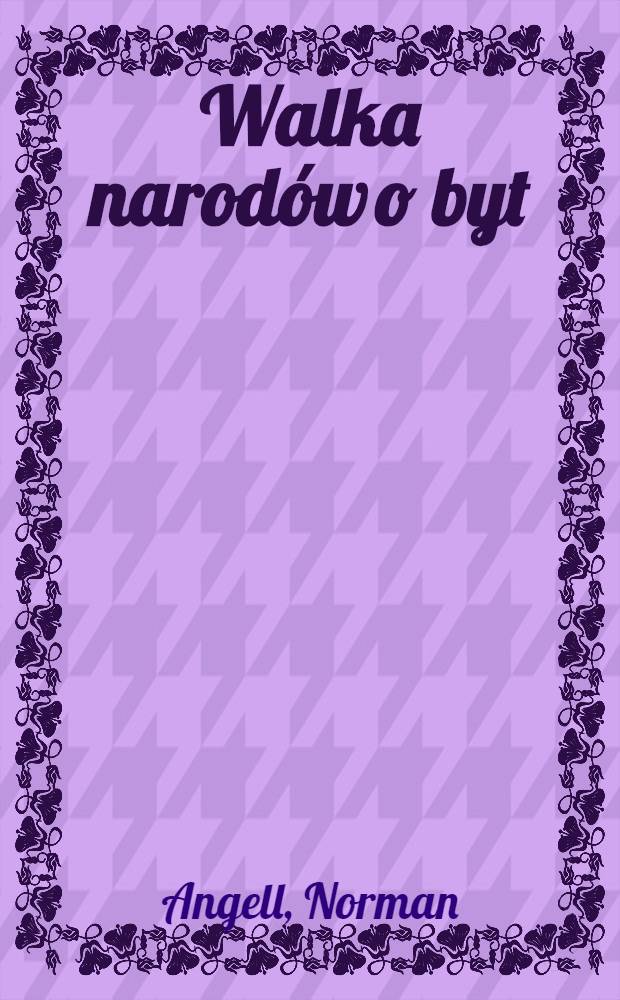 Walka narodów o byt