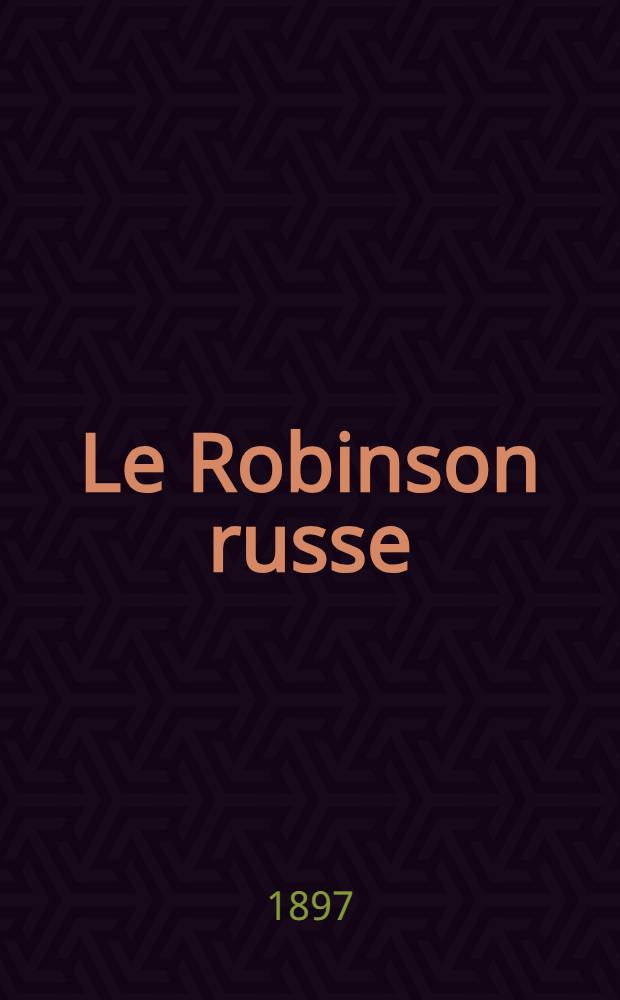 Le Robinson russe