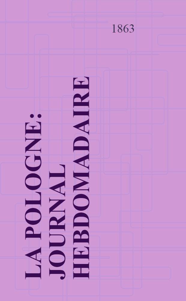 La Pologne : Journal hebdomadaire