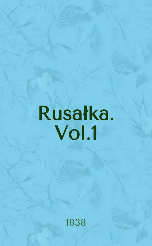 Rusałka. Vol.1