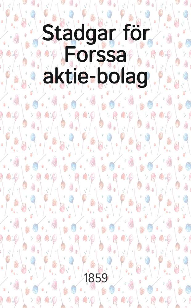 Stadgar för Forssa aktie-bolag