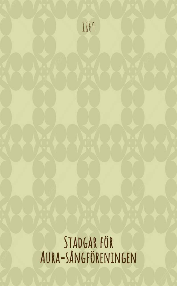 Stadgar för Aura-sångföreningen