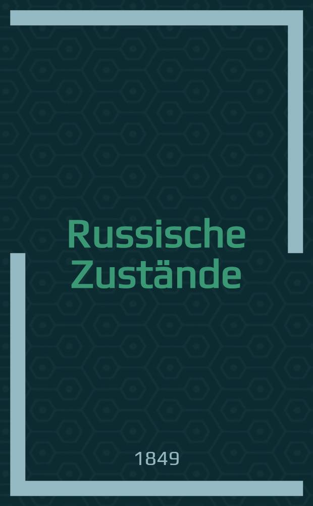 Russische Zustände