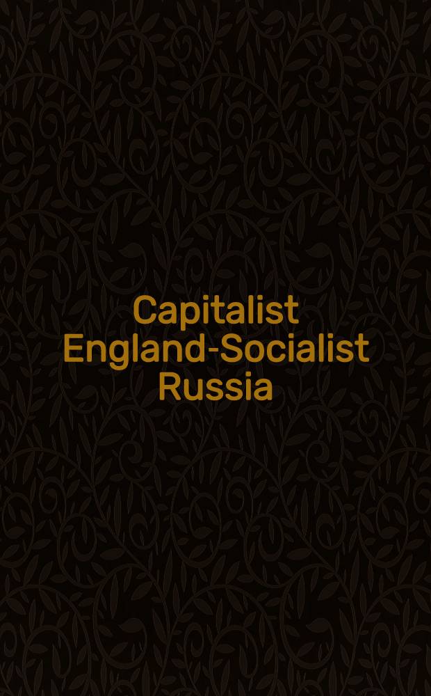 Capitalist England-Socialist Russia