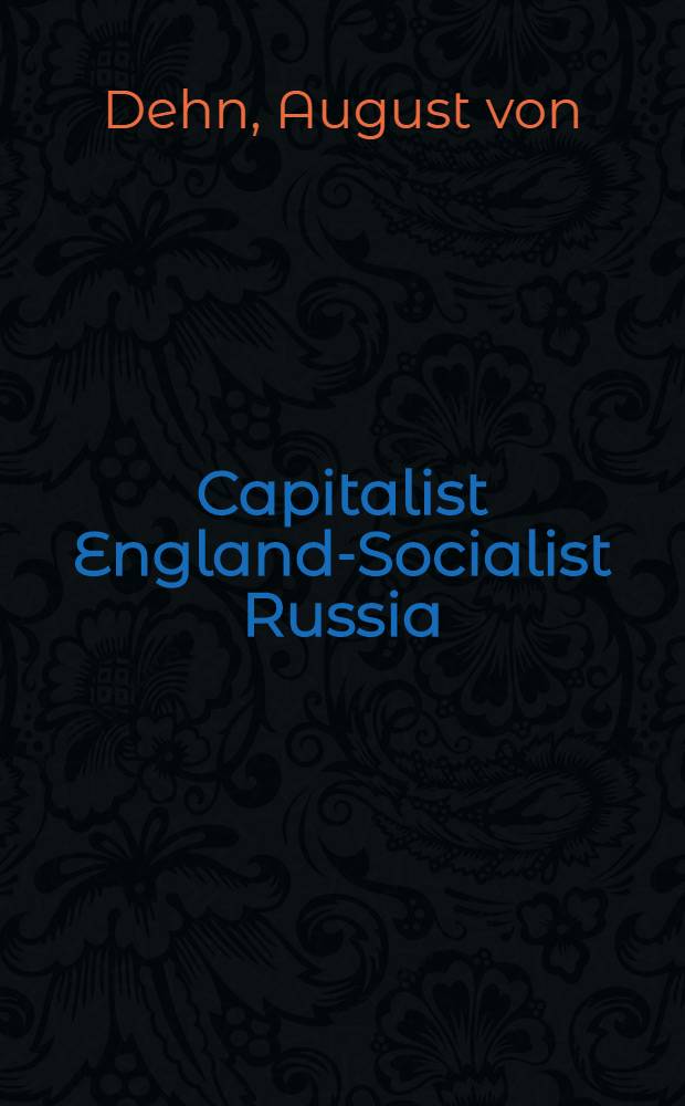 Capitalist England-Socialist Russia