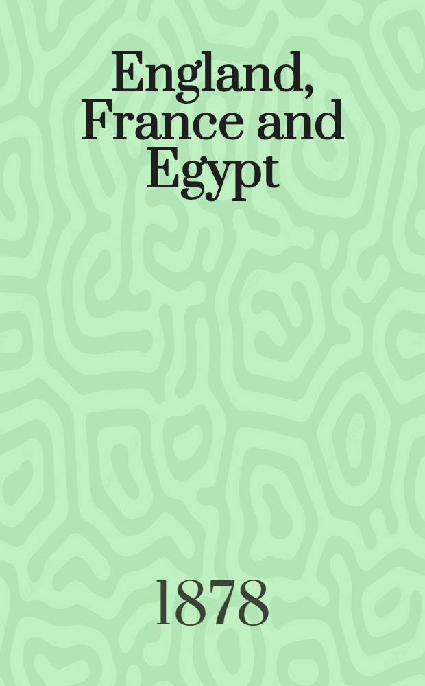 England, France and Egypt : The highway to India