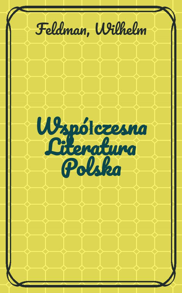 Współczesna Literatura Polska
