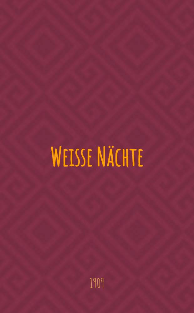 Weisse Nächte